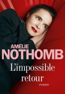 L'impossible retour d'Amélie Nothomb