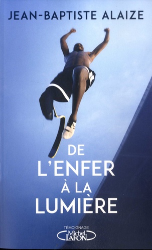 couverture livre De l'enfer à la lumière