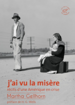 J'ai vu la misère de Martha Gellhorn