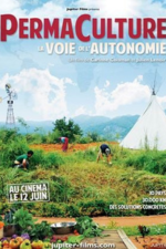 Permaculture, la voie de l'autonomie