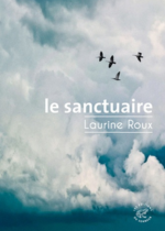 Couverture de Le Sanctuaire de Laurine Roux