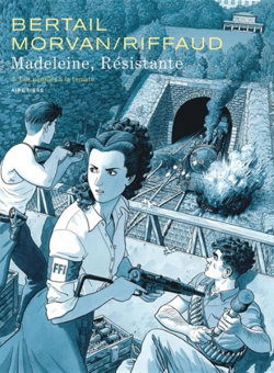 Madeleine resistante tome 3