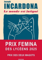 lien vers le monde est fatigué de Joseph Incardona