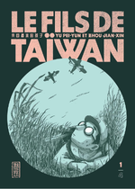 Tome 1 du manga Le Fils de Taiwan