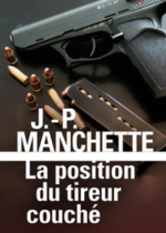 vers le roman la position du tireur couché de jean-Patrick Manchette