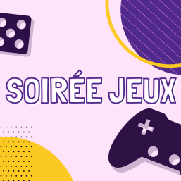 animation Soirée jeux de société et jeux vidéo